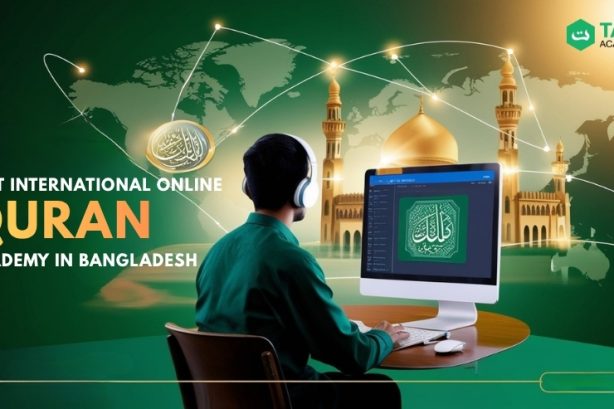 Taqi Academy | Best International Online Quran Academy in Bangladesh